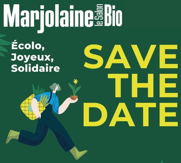 Save the date du salon bio Marjolaine